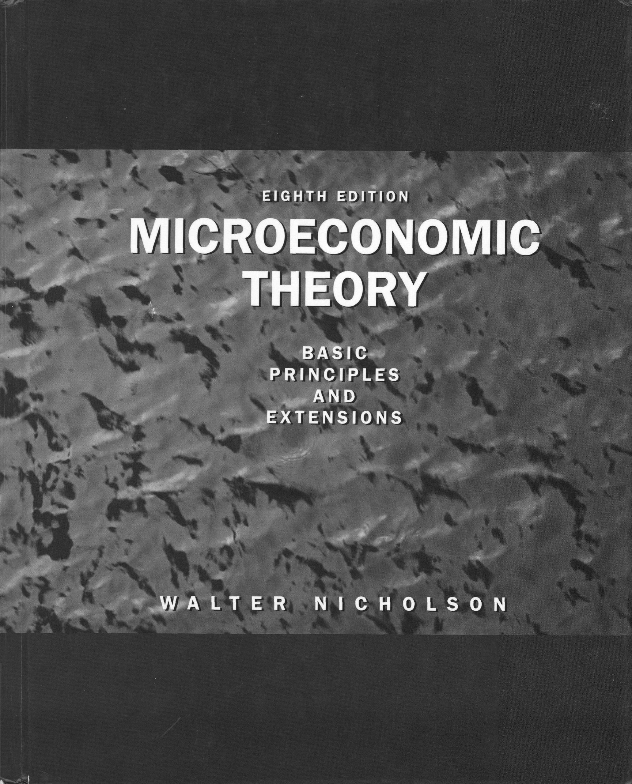 Microeconomic theory-basic principles and extensions