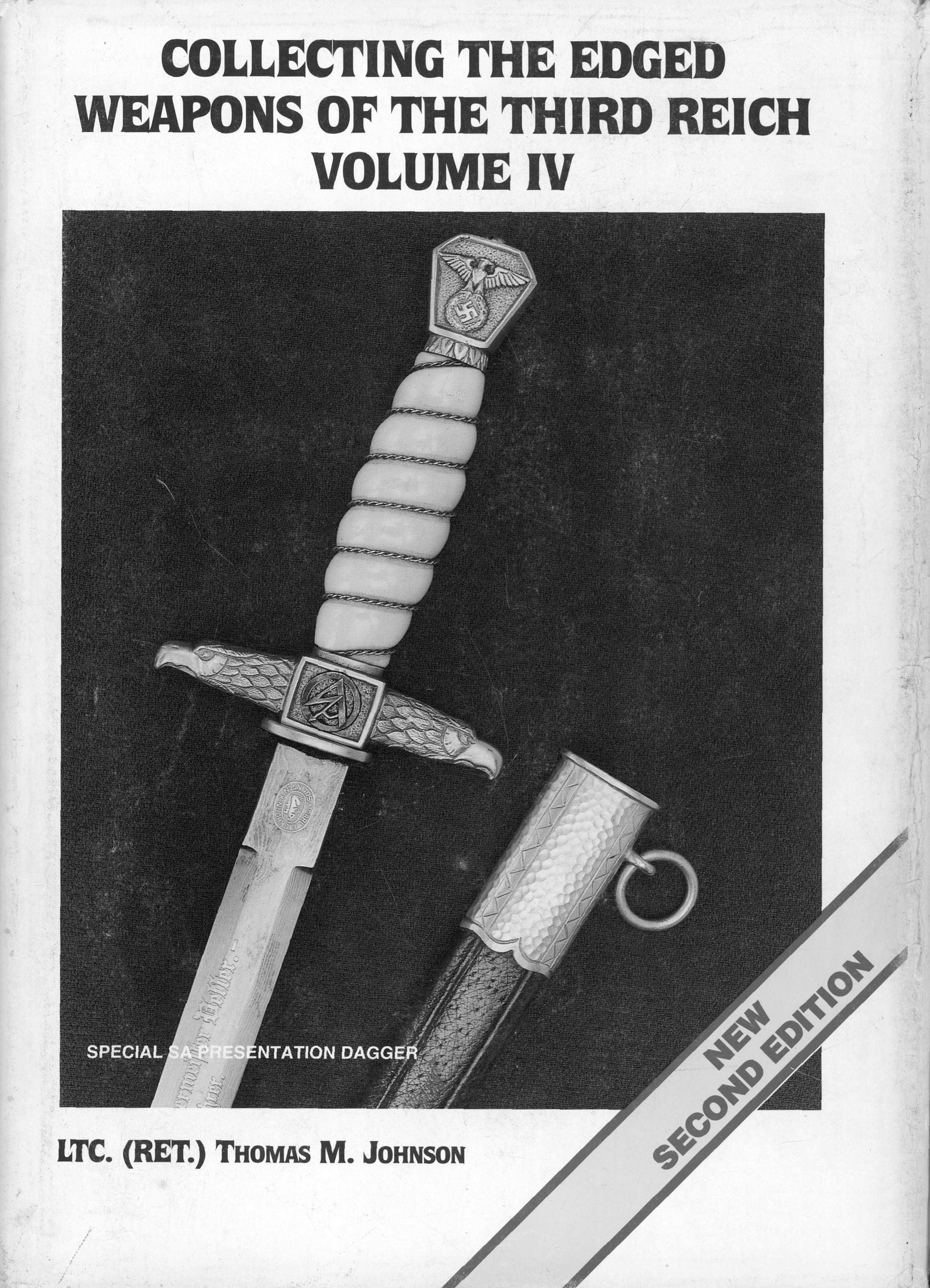 COLLECTING THE EDGED WEAPONS OF THE THIRD REICH VOLUMEI V