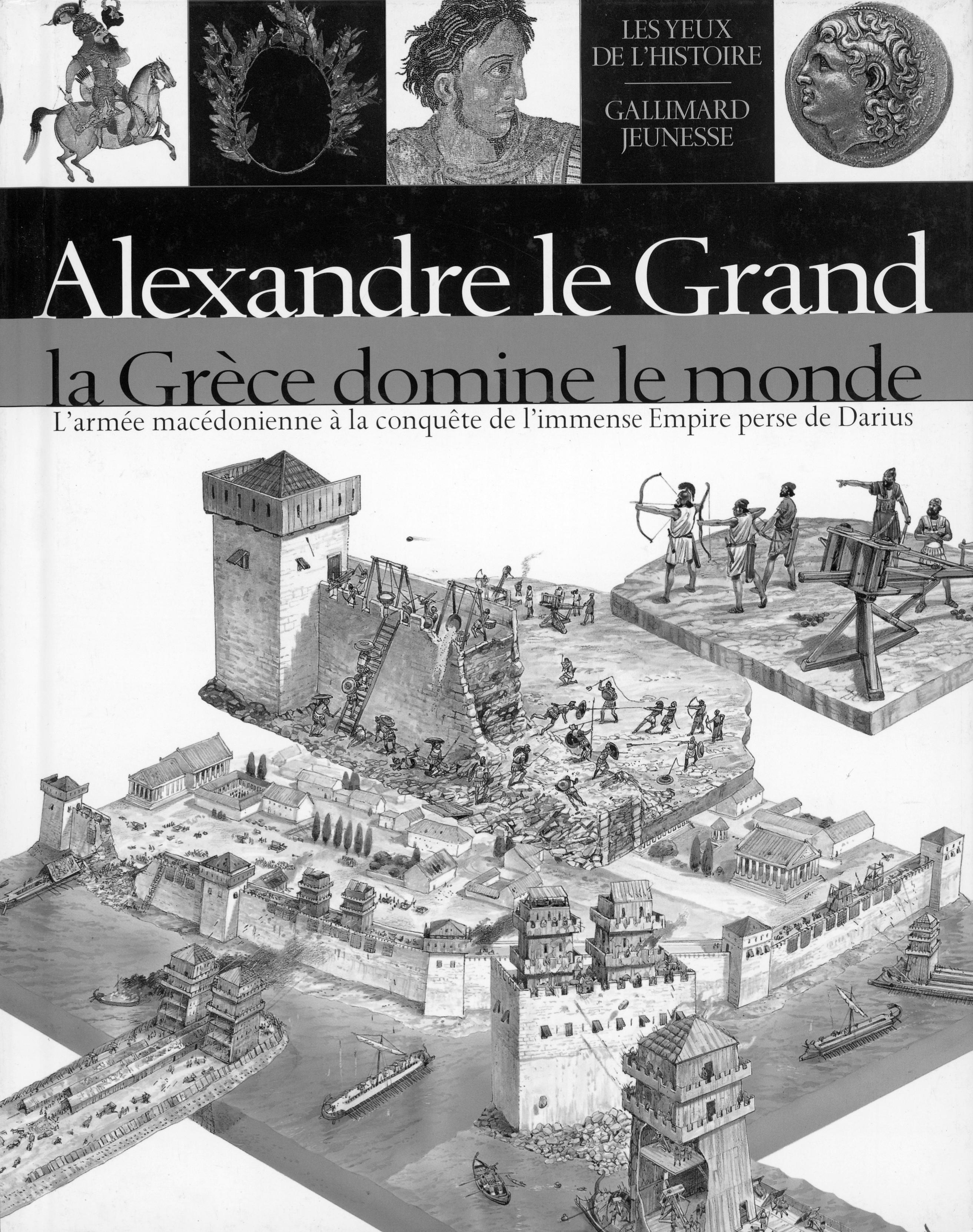 Alexandre Le Grand la Greece domine Le monde