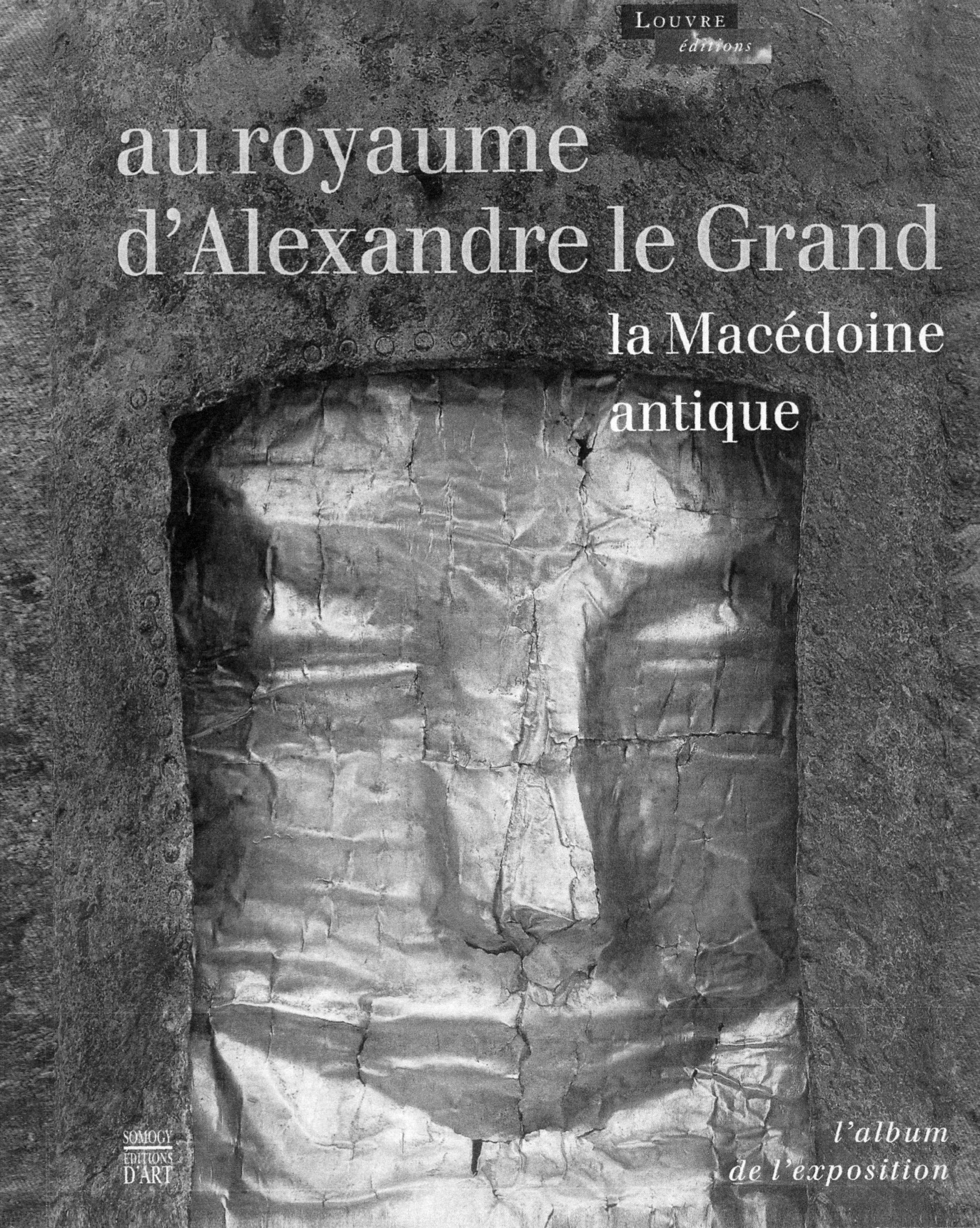 Au royaume d”Alexandre Le Grand