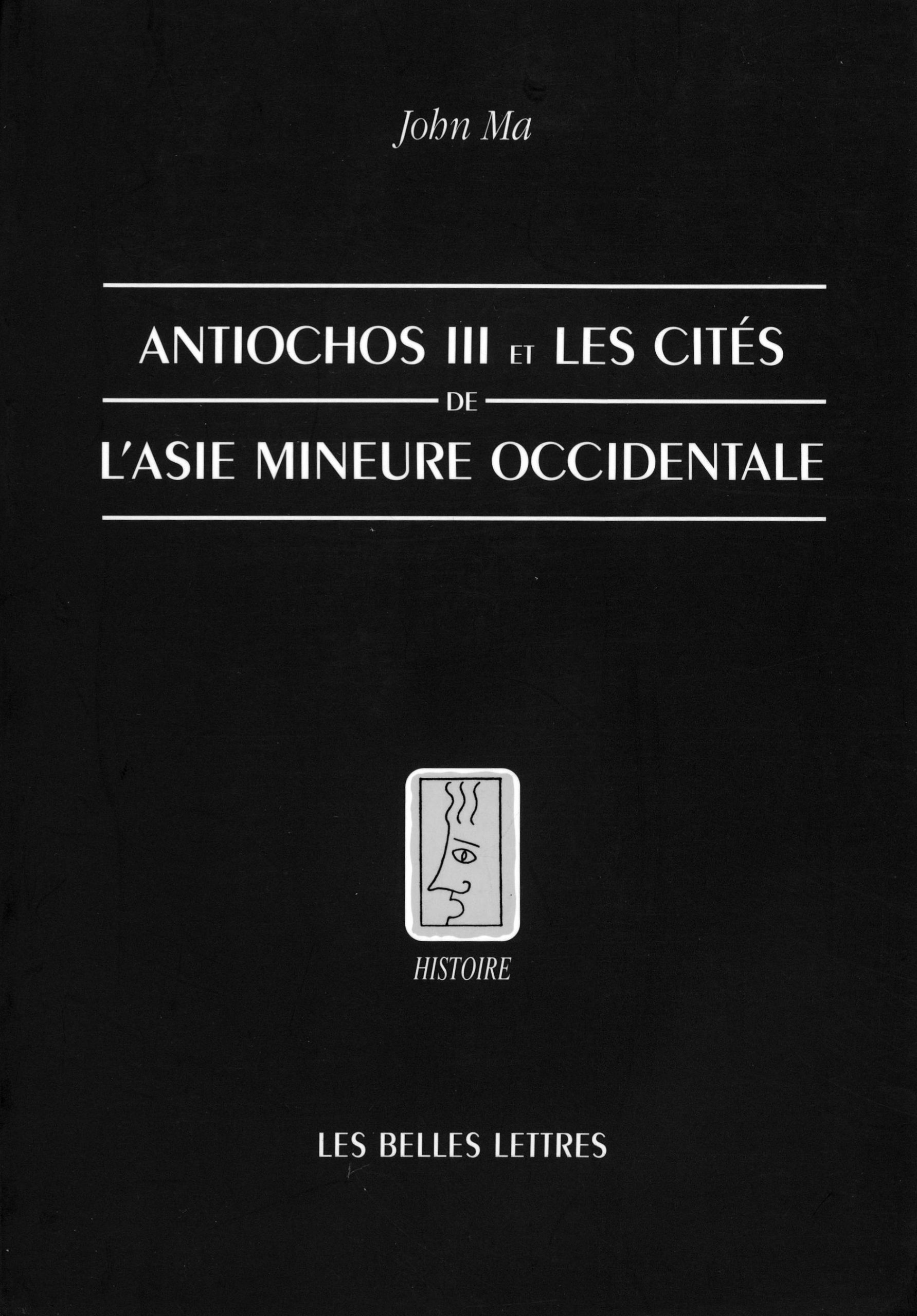 Antiochos III et les cites L”Asie mineure occidentale