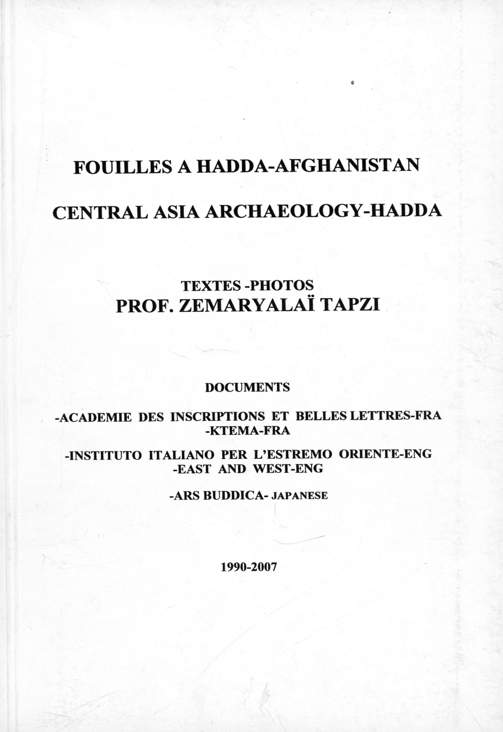 Fouilles a Hadda-Afghanistan Central Asia Archaeology-Hadda